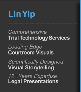Lin Yip - Trial Graphics Trial Technology | Trial Consultant + Technician